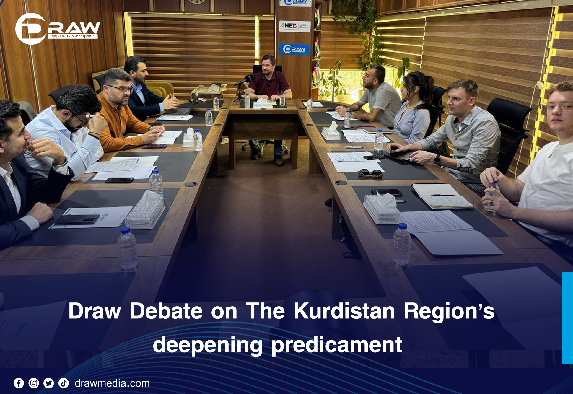 DrawMedia.net / Draw Debate on (The Kurdistan Region’s deepening predicament)