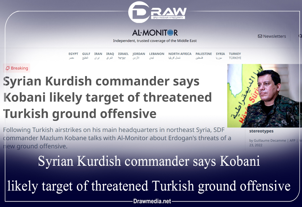 DrawMedia.net / Syrian Kurdish commander says Kobani likely target of threatened Turkish ground offensive