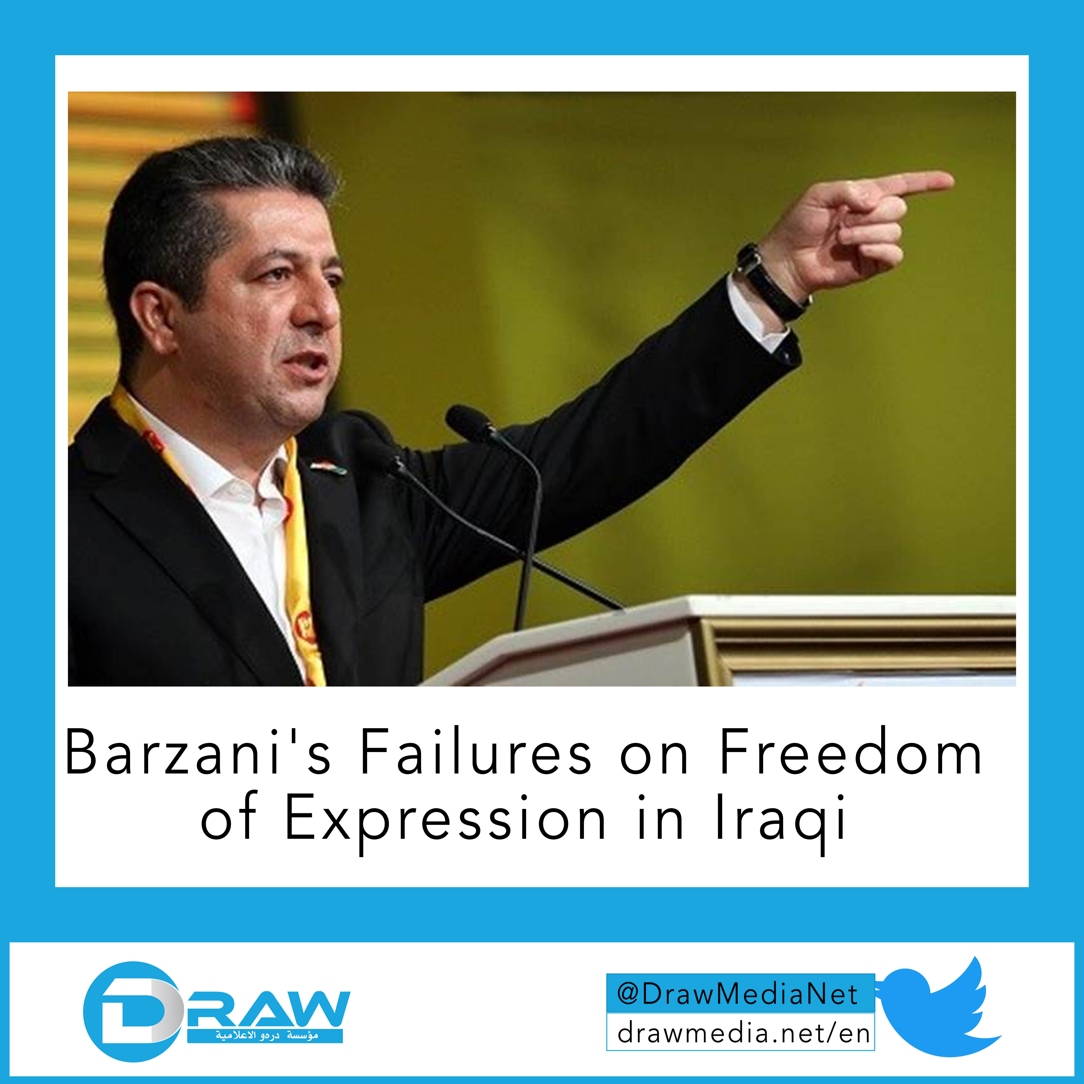 DrawMedia.net / Barzani's Failures on Freedom of Expression in Iraqi Kurdistan