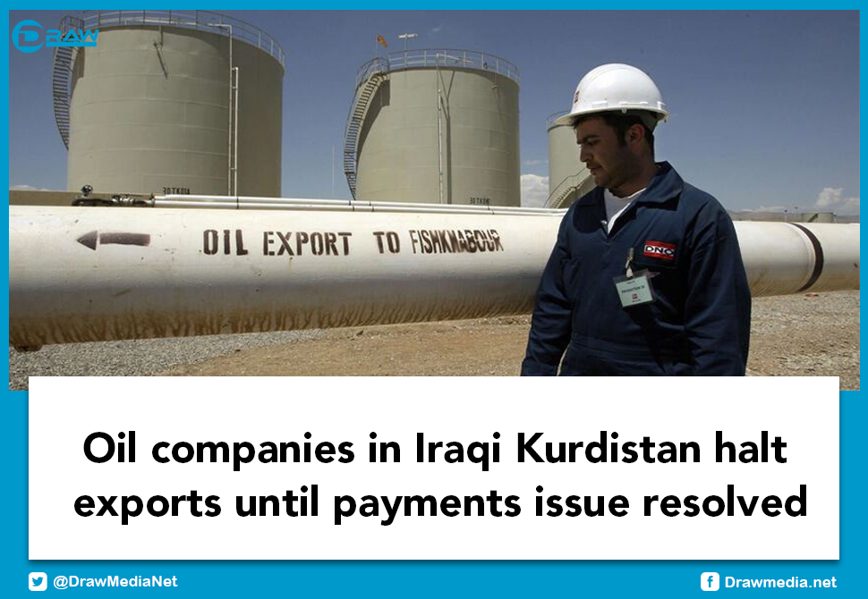DrawMedia.net / Oil companies in Iraqi Kurdistan halt exports until payments issue resolved