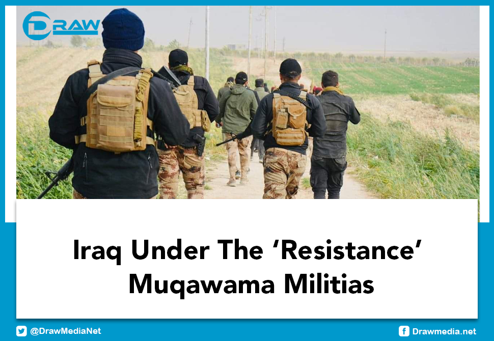 DrawMedia.net / Iraq Under The &lsquo;Resistance&rsquo; Muqawama Militias