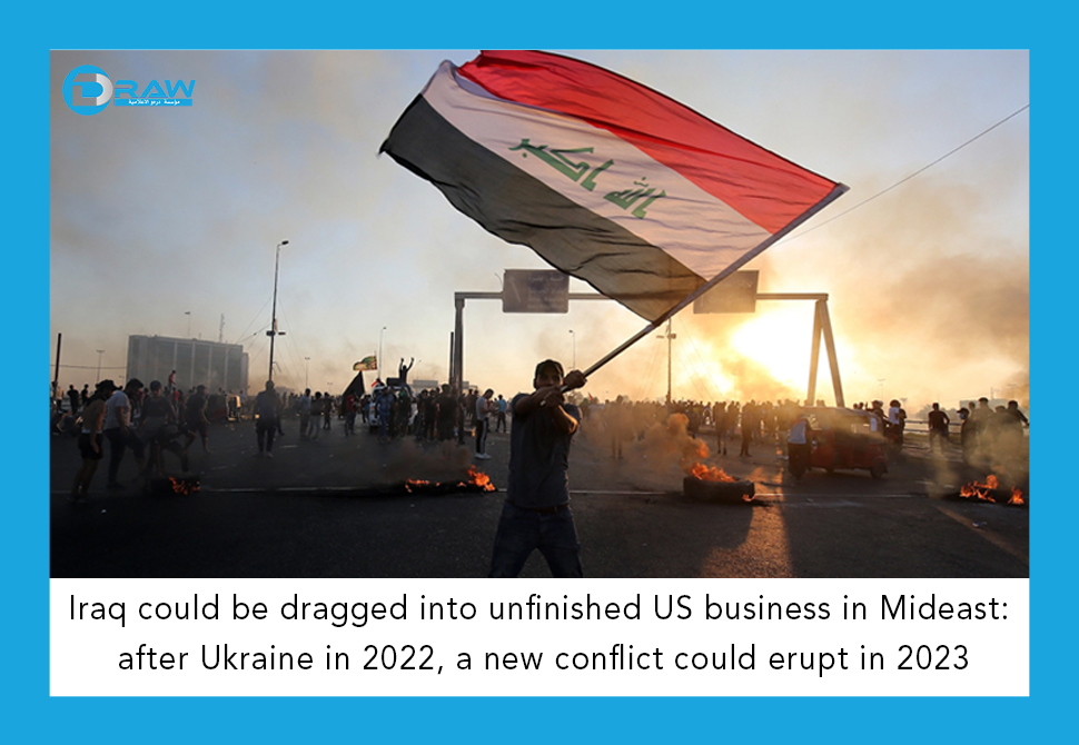 DrawMedia.net / Iraq could be dragged into unfinished US business in Mideast: after Ukraine in 2022, a new conflict could erupt in 2023