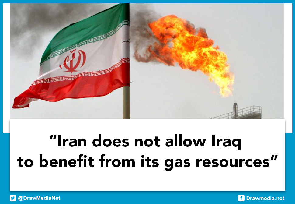 DrawMedia.net / "Iran does not allow Iraq to benefit from its gas resources"