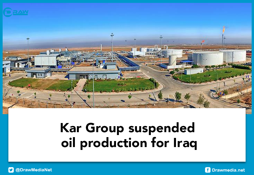 DrawMedia.net / Kar Group suspended oil production for Iraq