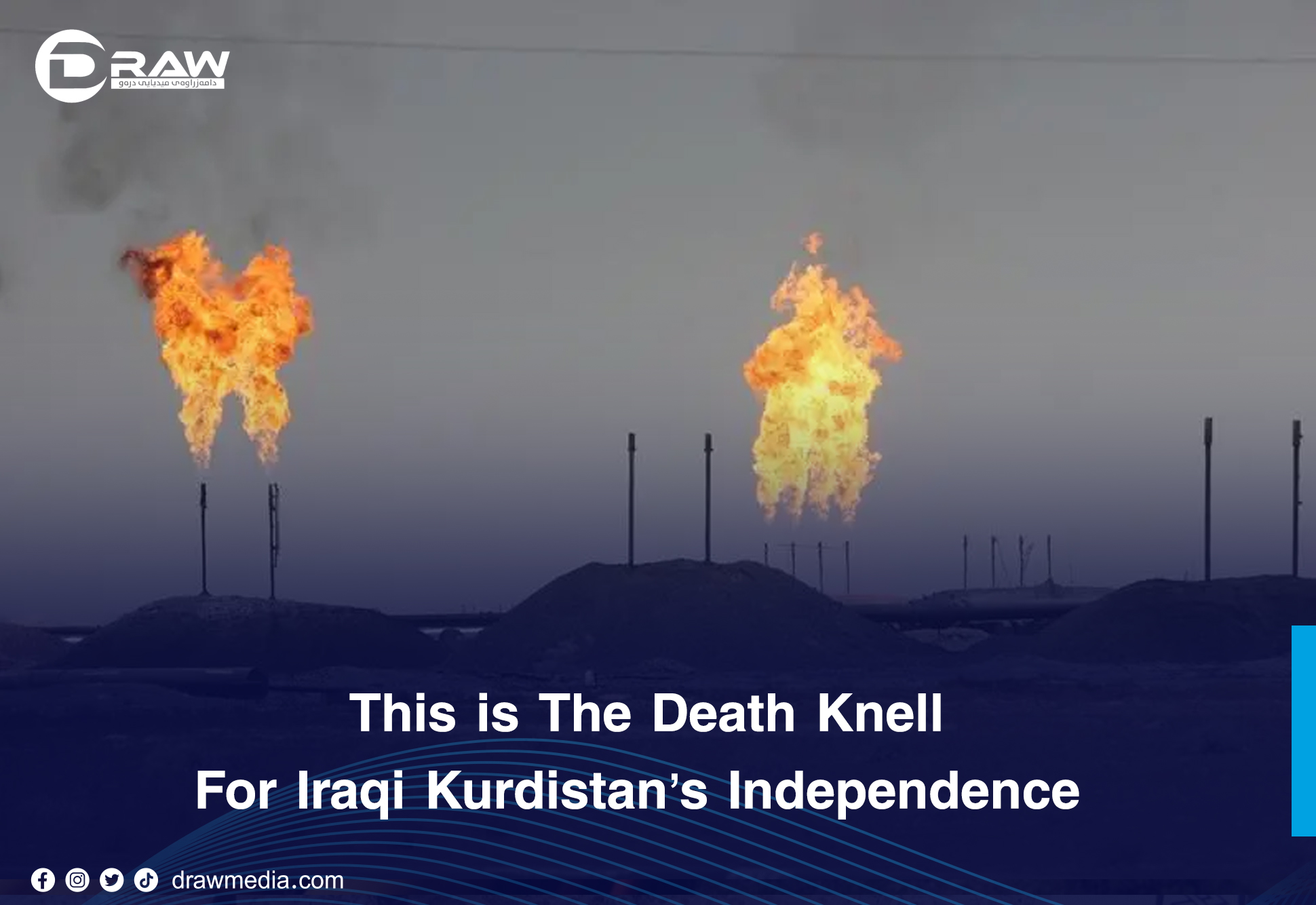DrawMedia.net / This is The Death Knell For Iraqi Kurdistan&rsquo;s Independence