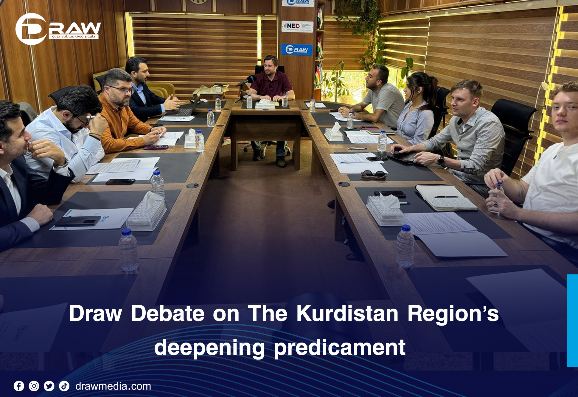 DrawMedia.net / Draw Debate on (The Kurdistan Region&rsquo;s deepening predicament)